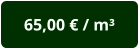65,00 € / m³