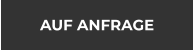 AUF ANFRAGE