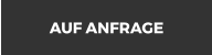AUF ANFRAGE